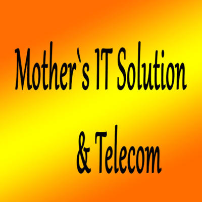 Mother`s IT Solution & Telecom
