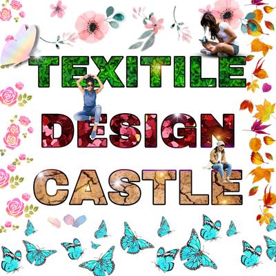 Texitile Design Castle