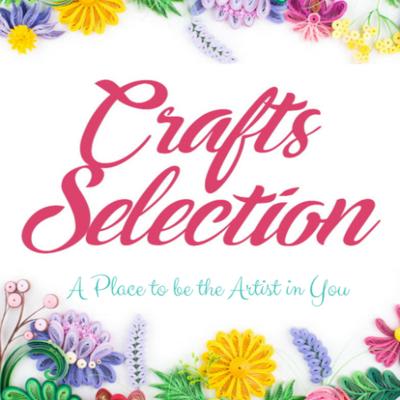 Crafts Selection