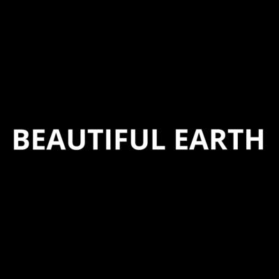 BEAUTIFUL EARTH