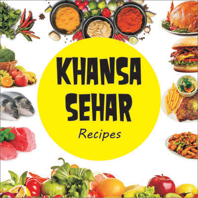 Khansa Sehar Recipes
