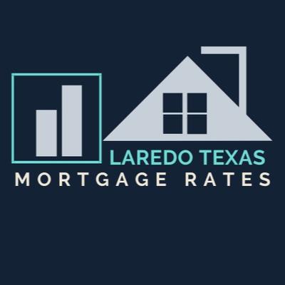 Mortgage Rates Laredo Texas