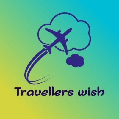 Travellers wish
