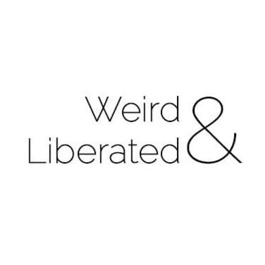Weird & Liberated