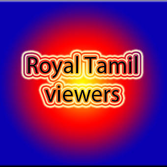 Royal Tamil Viewers