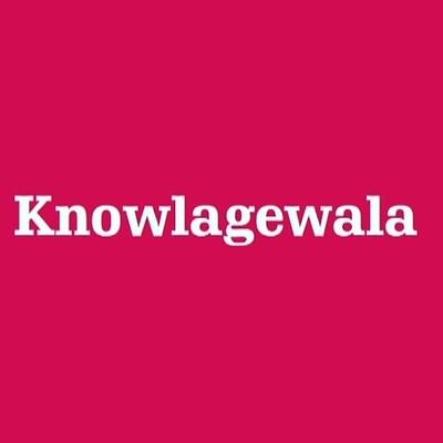 Knowlagewala
