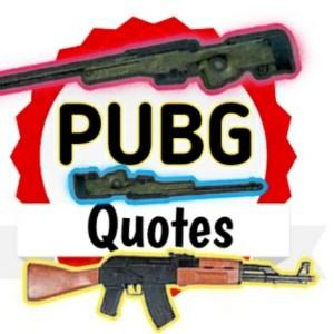 PUBG MOBILE Quotes