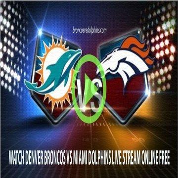 Broncos vs Dolphins