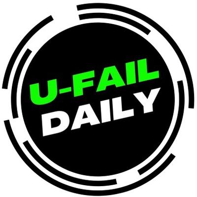 U Fail Daily
