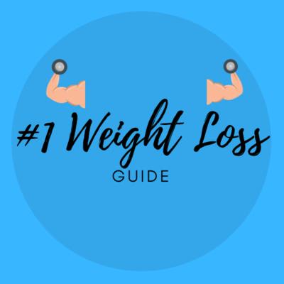 #1 Weight Loss Guide
