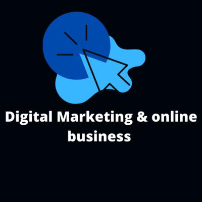 Digital marketing & Online business