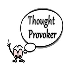 Thought Provoker