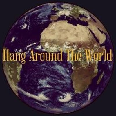 HangAroundTheWorld