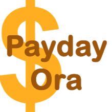 Payday Ora