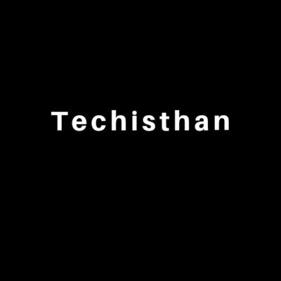 Techisthan