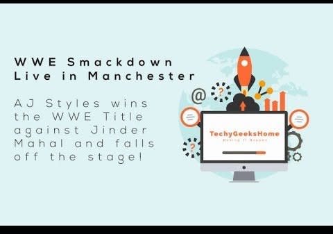 AJ Styles wins the WWE Title and falls off Stage - WWE Smackdown Manchester