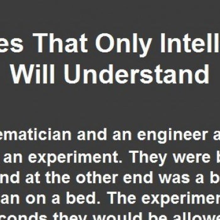 20 Jokes That Only Intellectuals Will Understand. Number 5 Took Me A Minute.