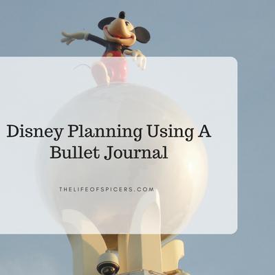 Disney Planning Using A Bullet Journal