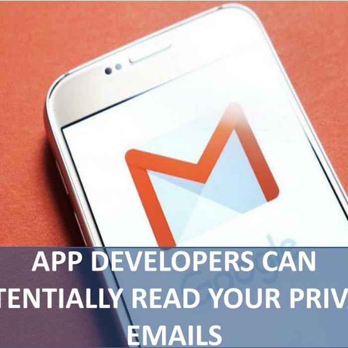 App Developers Can Potentially Read Your Private Emails