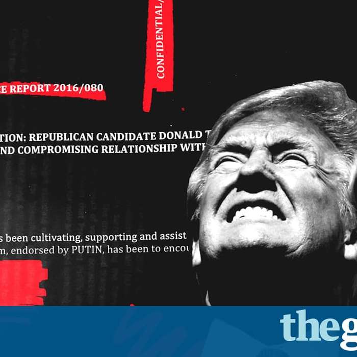 The Trump-Russia dossier: why its findings grow more significant by the day