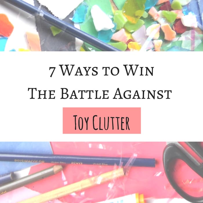7 Ways to Win the Battle Against Toy Clutter