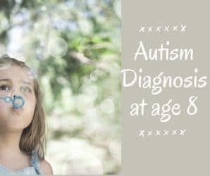 Diagnosed with autism at age 8 - Our Daughter's Journey