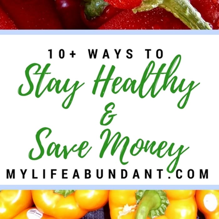 How to Save Money and Stay Healthy