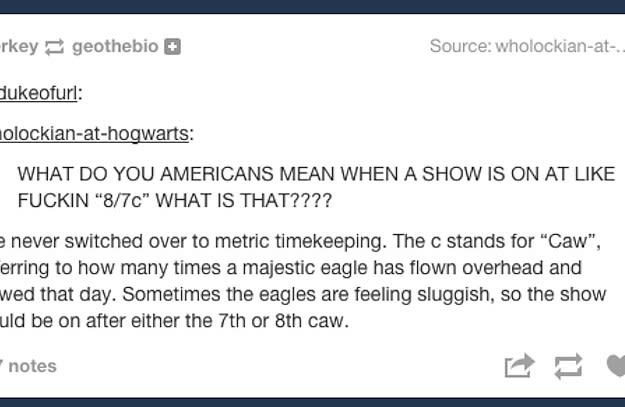 22 Times Americans Confused The Hell Out Of Everyone On Tumblr