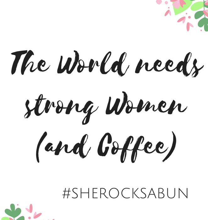The world needs strong women