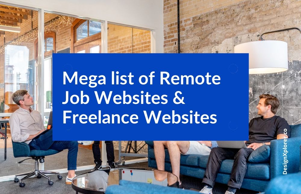 Mega list of Remote Job Websites & Freelance Websites