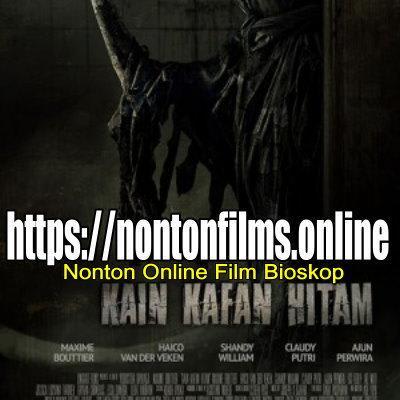 Nonton Film Bioskop Kain Kafan Hitam 2019 Online - Subtitel Indonesia