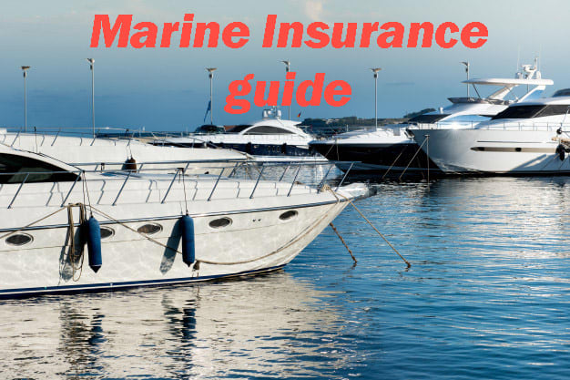 The All-Inclusive Guide to Marine Insurance