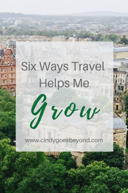 Six Ways Travel Helps Me Grow