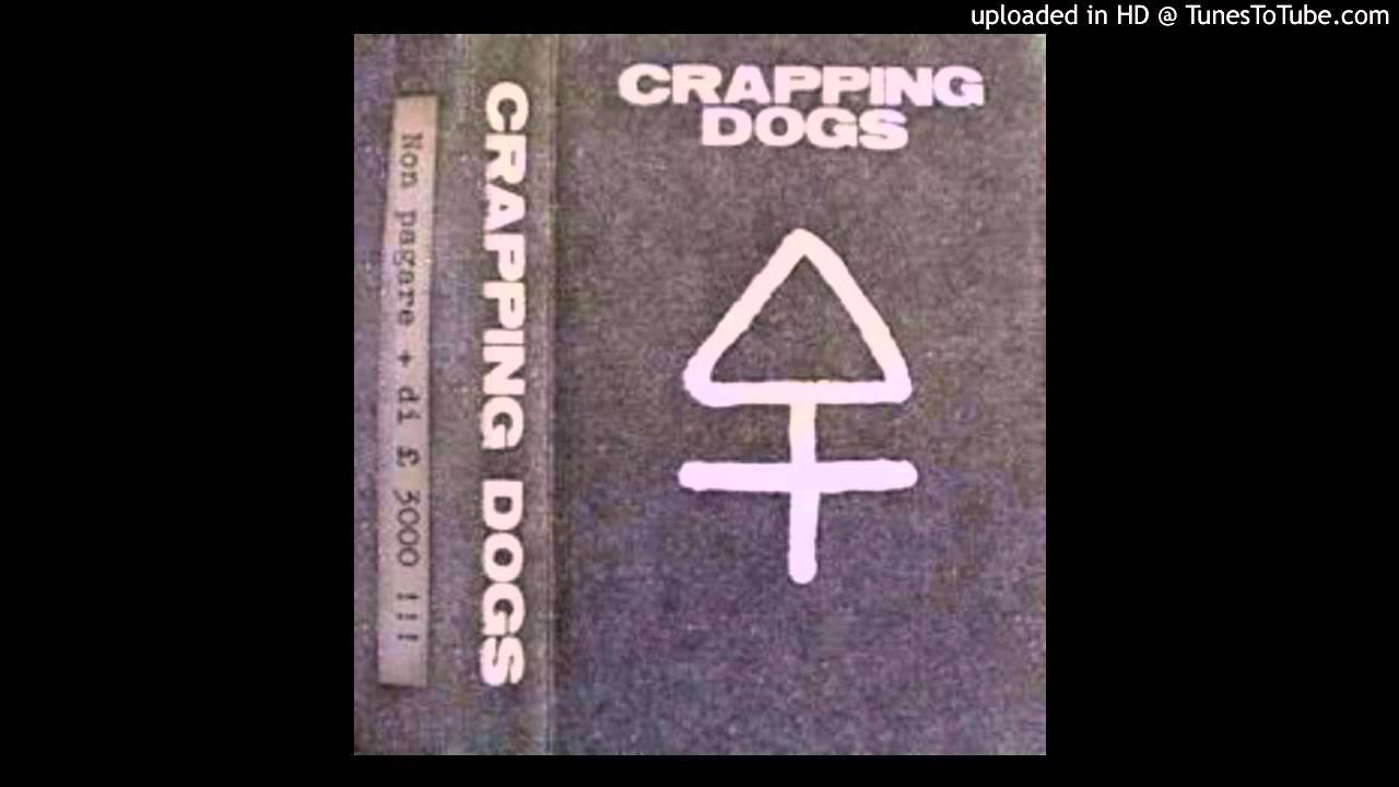 CRAPPING DOGS - "Natural" (1983) ~ Fast HC from Italy with that characteristic minimal sound. Very good.