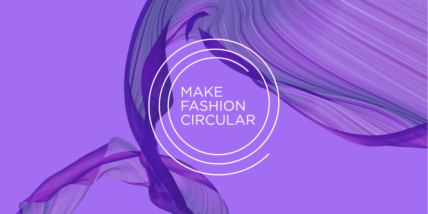 Make fashion circular