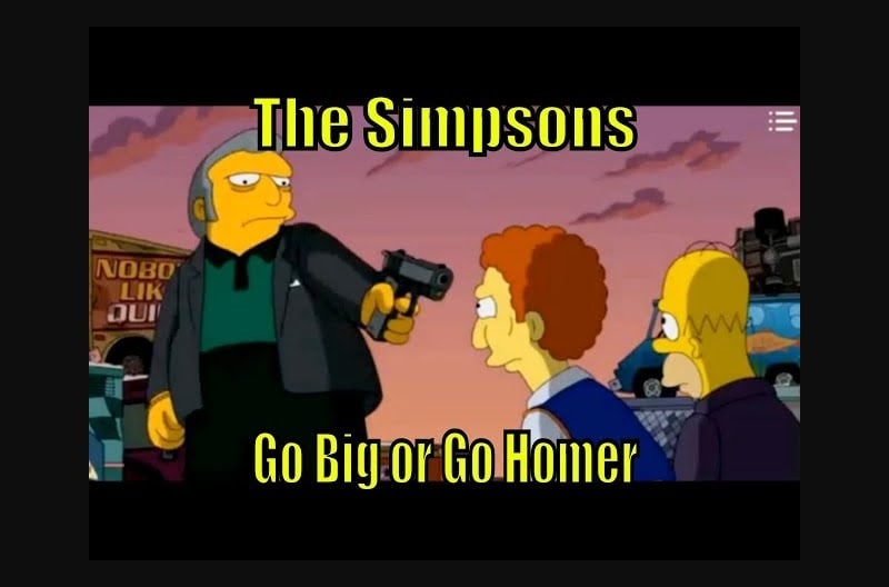 Bart Simpsons Go Big or Go Homer