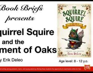 The Squire Squirrel and the Tournament of Oaks by Erik DeLeo Video Book Review Brief