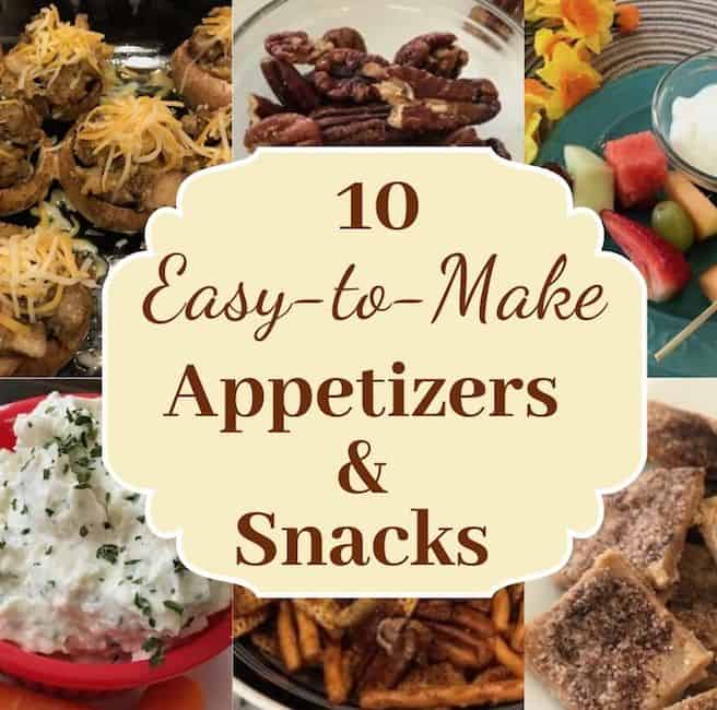 10 Easy-to-Make Appetizers and Snacks