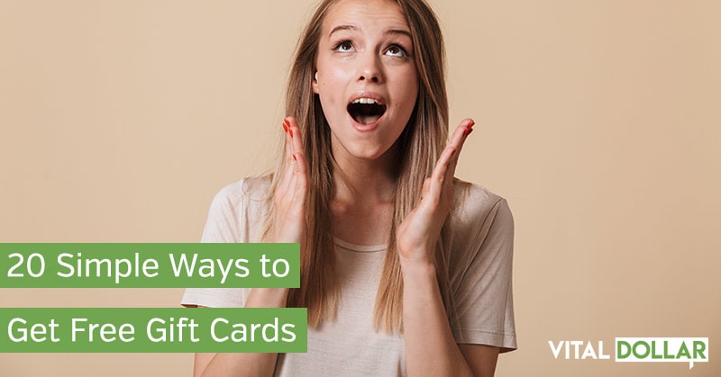 20 Simple Ways to Get Free Gift Cards to Your Favorite Stores and Websites