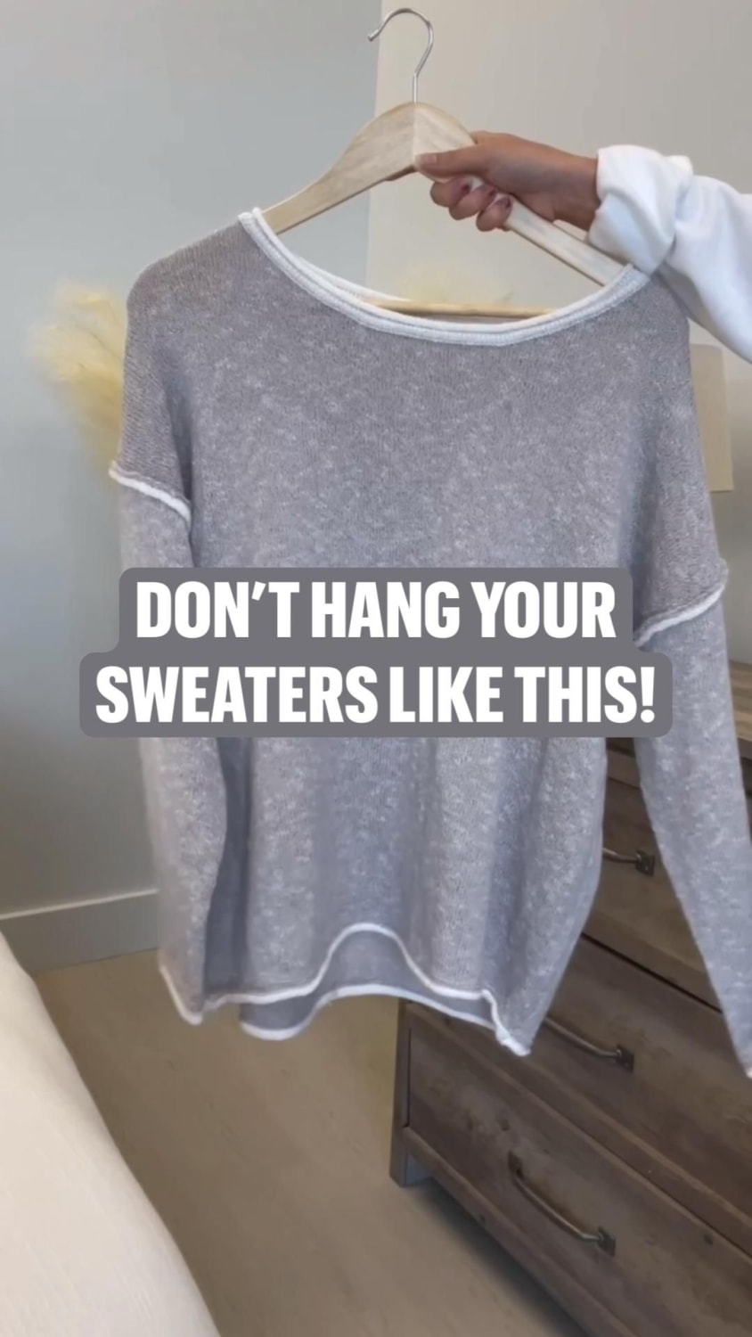 Don’t Hang Your Sweaters Like This!