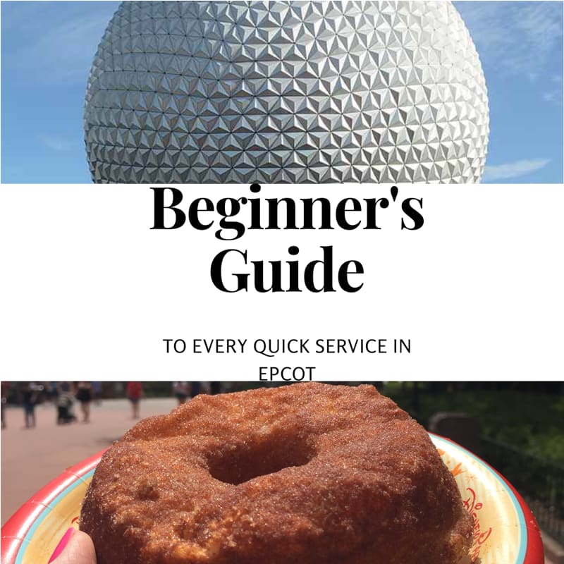 Beginner's Guide - Quick Service at EPCOT -