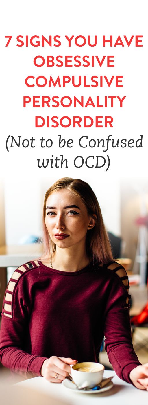 7 Signs You May Have Obsessive Compulsive Personality Disorder, Not To Be Confused With OCD