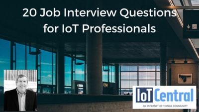 20 Job Interview Questions for IoT Professionals