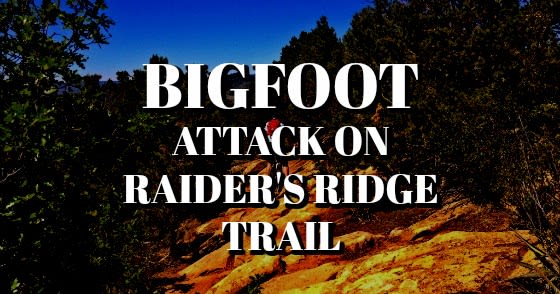 Bigfoot Attack on Raider's Ridge Trail