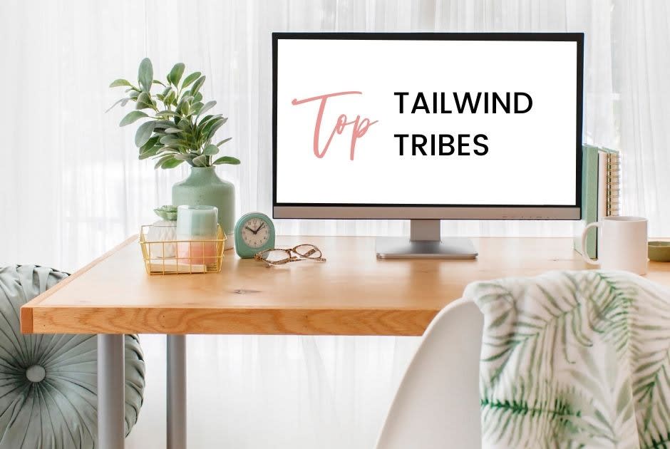 100+ Top Tailwind Tribes For Bloggers To Join To Skyrocket Traffic (2020)