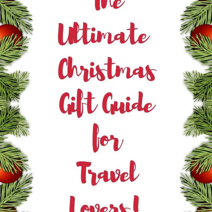 Ultimate Christmas Gift Guide For Travel Lovers 2018 - Emma Eats & Explores