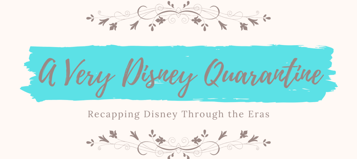 A Very Disney Quarantine: The Golden Era