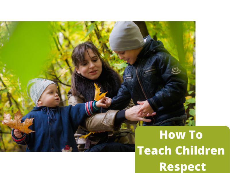 How To Teach Children Respect