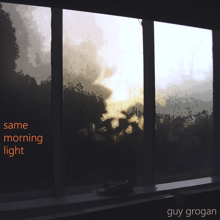 Same Morning Light (album), by Guy Grogan