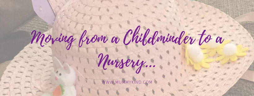Moving from a Childminder to a Nursery